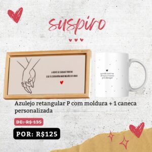 Combo de Azulejo – A gente se escolhe + Caneca – Suspiro