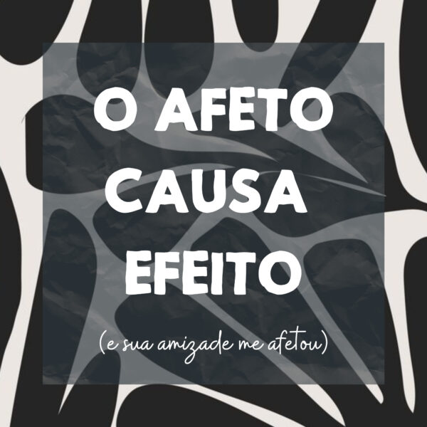 Azulejo Decorativo - Afeto Causa Efeito