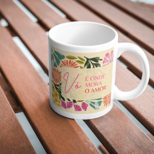 Caneca Vó Onde Mora o Amor