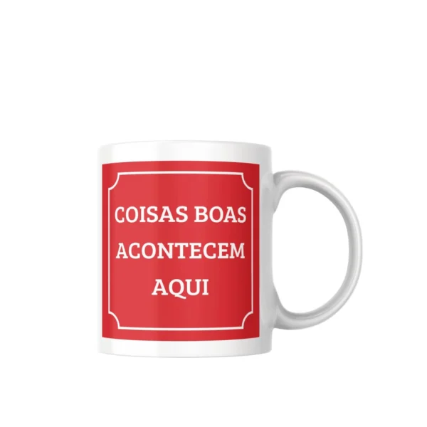 Caneca - Coisas Boas Acontecem