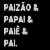 Pai 06 - Paiê