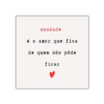 Azulejo Decorativo - Saudade