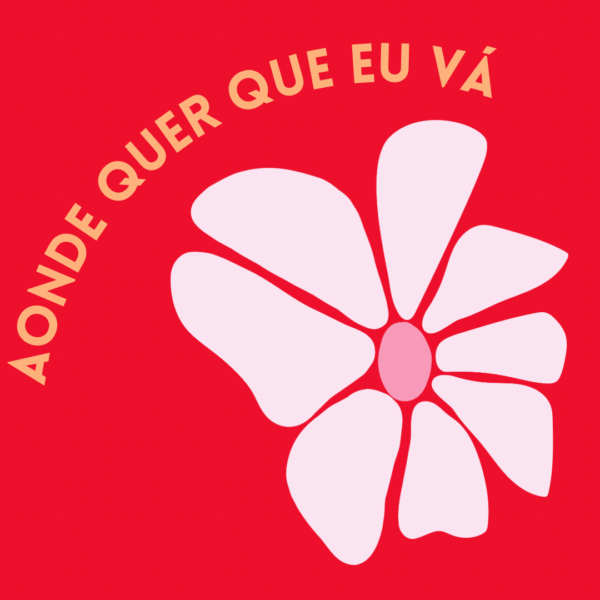 Azulejo decorativo vermelho com flor rosa e a frase Aonde Quer Que Eu Vá