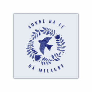 Azulejo Decorativo – Aonde há Fé