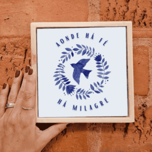 Azulejo Decorativo Onde Há Fé, Há Milagre