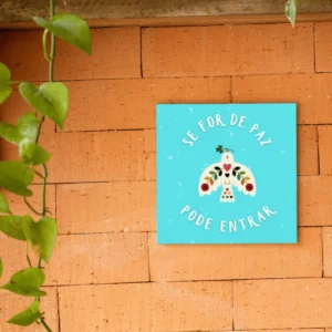 Azulejo Decorativo Se For de Paz Pode Entrar