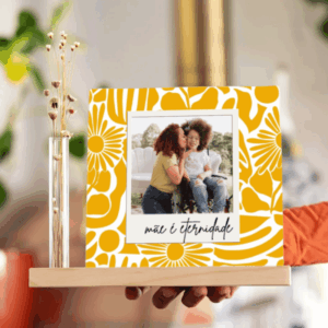 Azulejo Personalizado Mãe é Eternidade com Sua Foto – Base de Madeira ou Base Flor