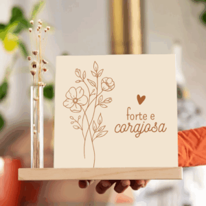 Azulejo Decorativo Forte e Corajosa com Base Flor