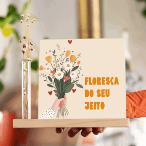 Azulejo Decorativo Floresça do Seu Jeito com Base Flor
