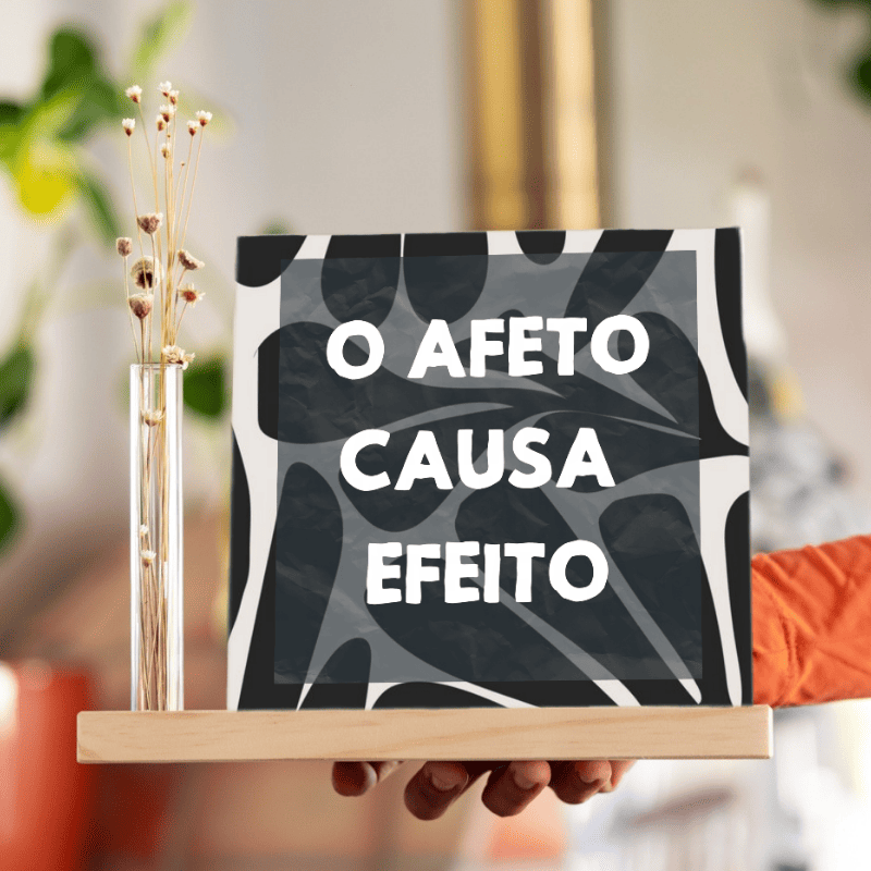 Azulejo Decorativo - Afeto Causa Efeito - Imagem 5