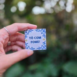 Azulejo Quadrado Mini com Imã 5×5 cm – Tô com Fome