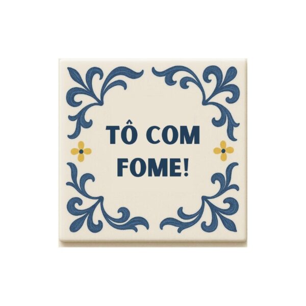 Arte do mini azulejo com ímã Tô Com Fome