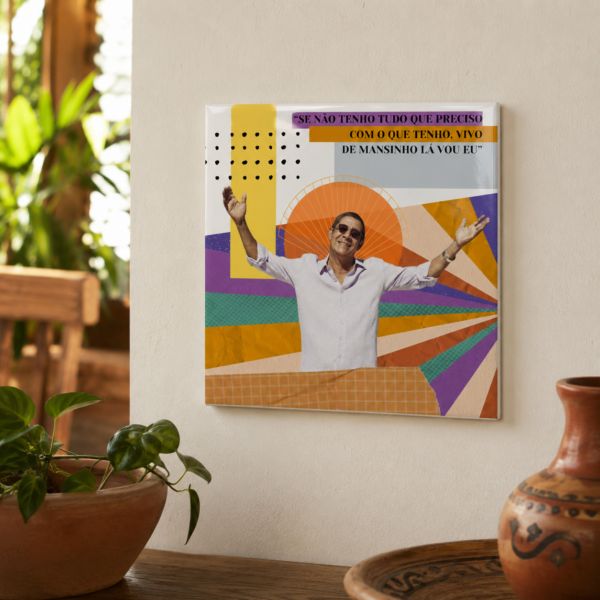Azulejo Decorativo Zeca Pagodinho – De Mansinho Lá Vou Eu