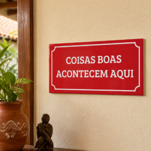 Azulejo Plaquinha – Coisas Boas Acontecem Aqui