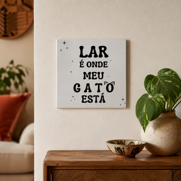 Azulejo Decorativo Lar é Onde Meu Gato Está