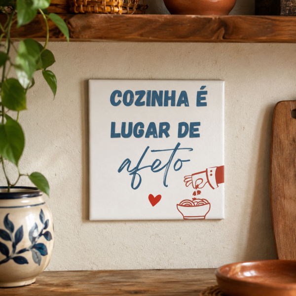 Azulejo Decorativo Cozinha é Lugar de Afeto