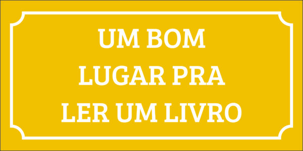Arte do azulejo decorativo Plaquinha- Um Bom Lugar Pra Ler Um Livro