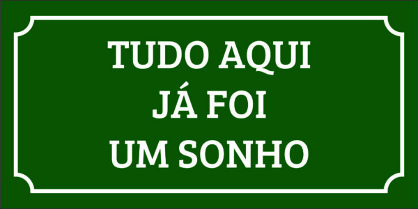 Arte do azulejo decorativo Tudo Aqui Já Foi um Sonho
